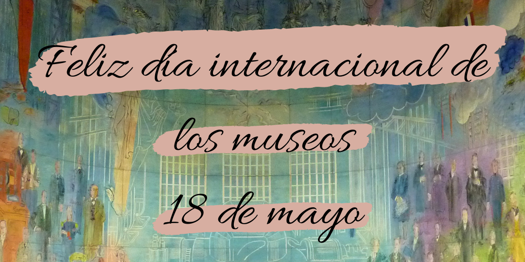 Día internacional de los museos